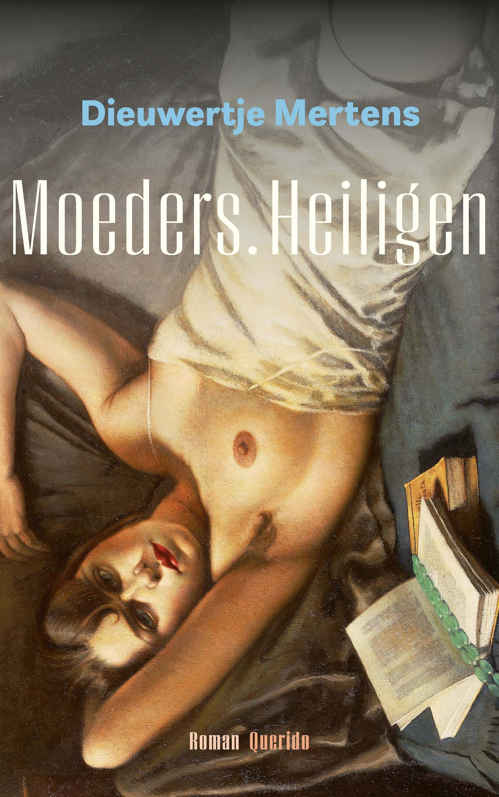 Moeders. Heiligen - Dieuwertje Mertens cover