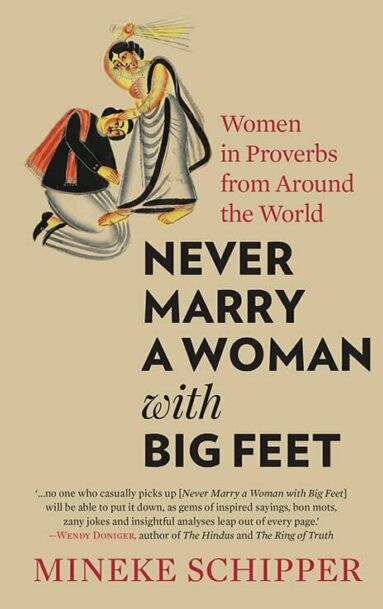 Never Marry a Woman with Big Feet cover